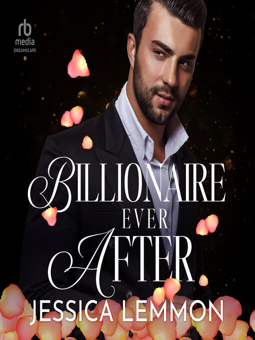 Title details for Billionaire Ever After by Jessica Lemmon - Wait list